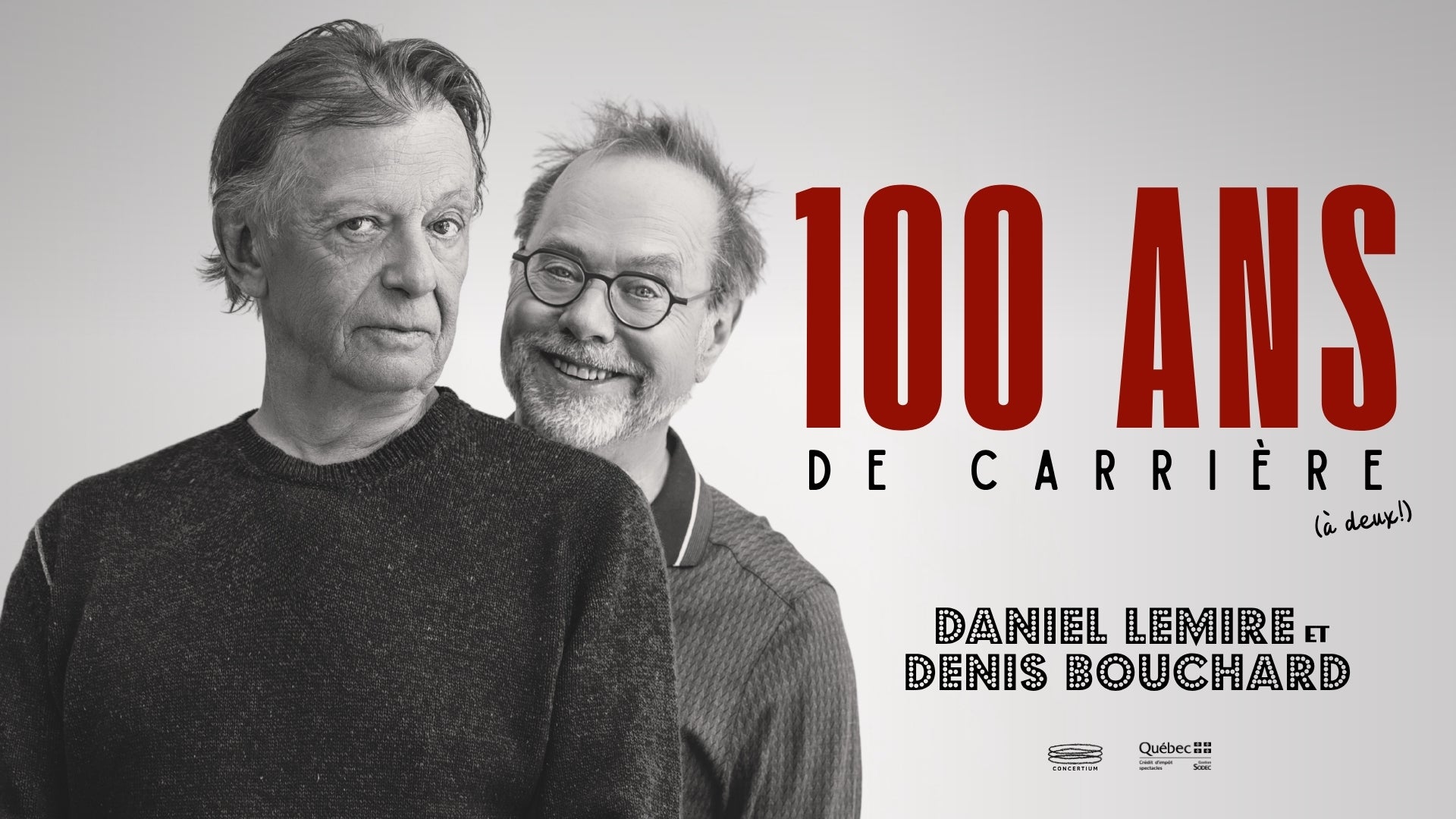 Daniel Lemire et Denis Bouchard en spectacle à la Salle Albert-Rousseau.