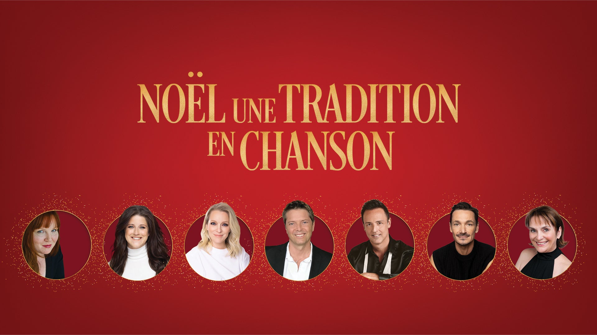 Noël une tradition en chanson en spectacle à la Salle Albert-Rousseau.